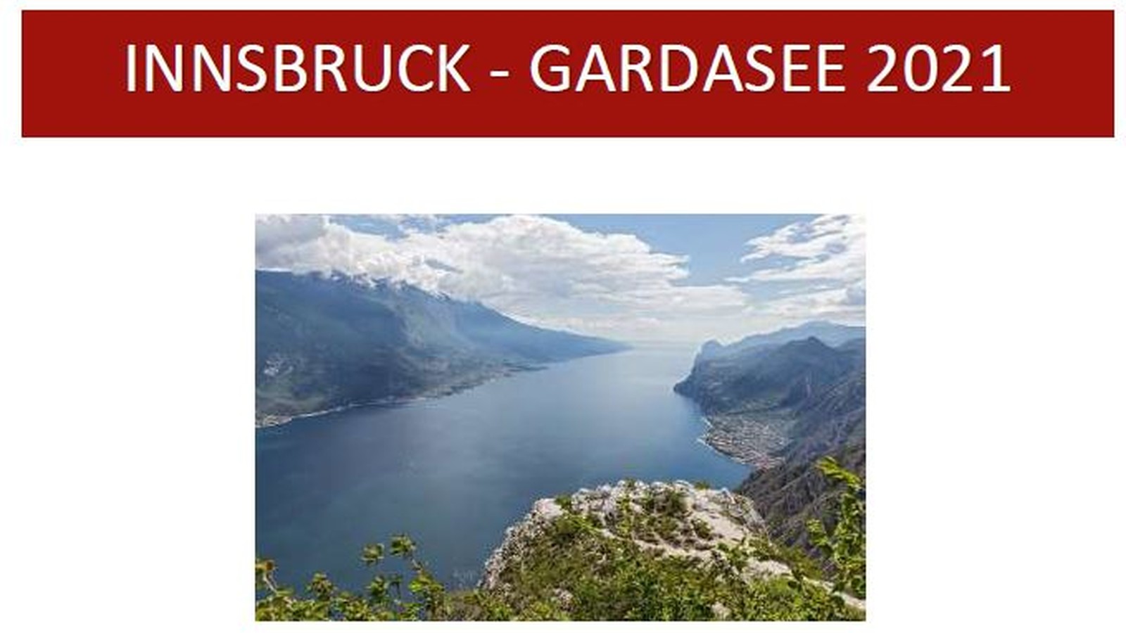 Radreise Innsbruck - Gardasee